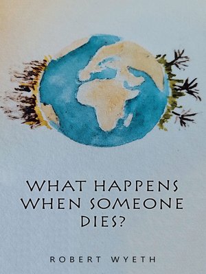 cover image of What Happens When Someone Dies?